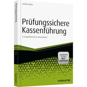 Haufe Prüfungssichere Kassenführung in bargeldintensiven Unternehmen
